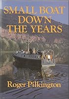 Small Boat Down the Years 0907864368 Book Cover