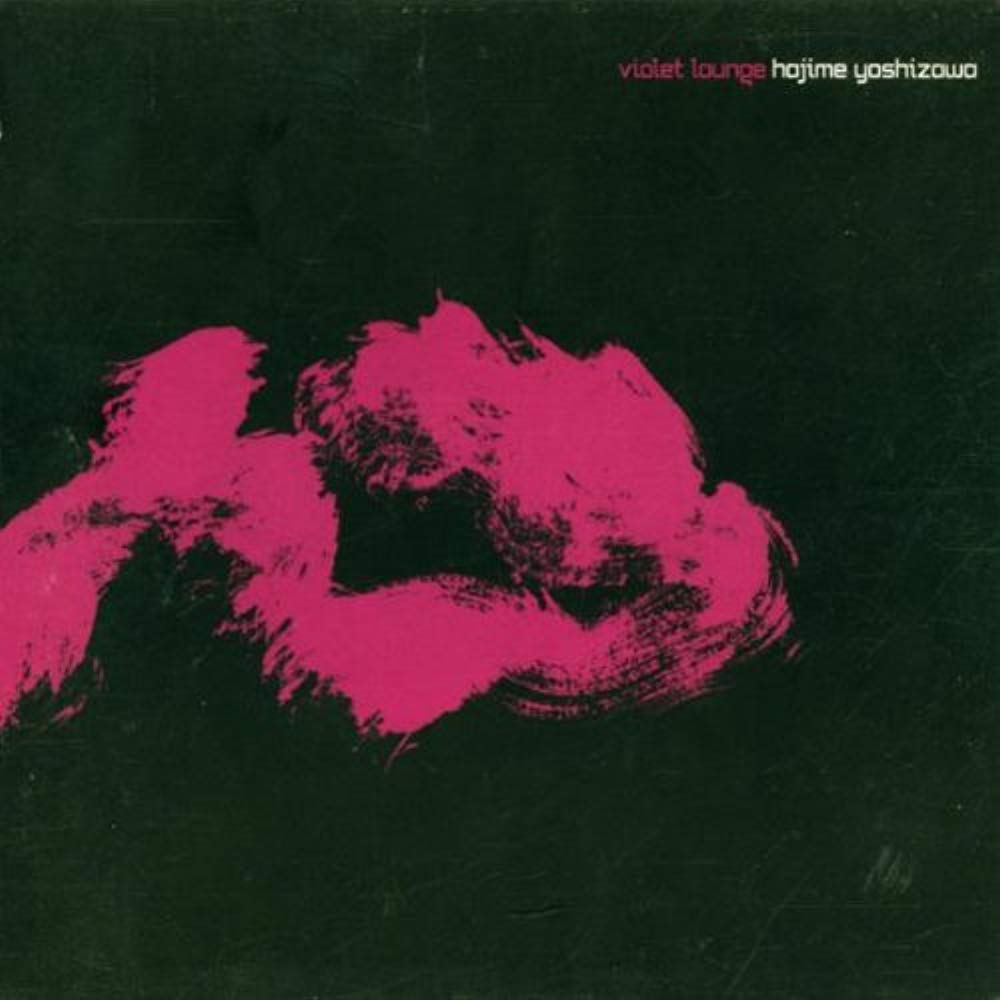 吉澤はじめ  Hajime Yoshizawa - Violet Lounge Hajime Yoshizawa-Violet Lounge: Amazon.com.be: CDs & Vinyl