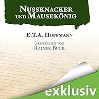 Nussknacker und Mausekönig Hörbuch