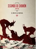 The Genius of Segundo de Chomón ( Los Héroes del Sitio de Zaragoza / L'Hereu de Can Pruna / Barcelone, Parc au Crépuscle / Le Roi de Dollars [ Origine Espagnole, Sans Langue Francaise ]