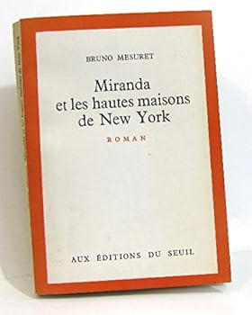 Miranda et les Hautes Maisons de New York
