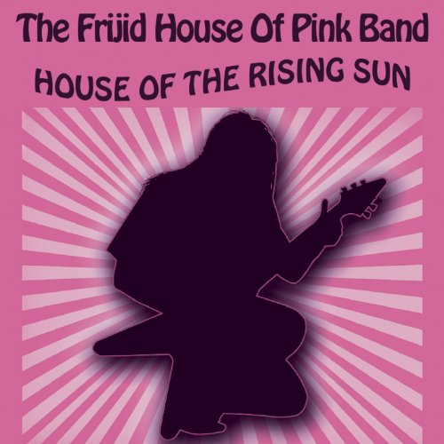 The Frijd House Of Pink Band