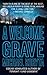 A Welcome Grave (Lincoln Perry)