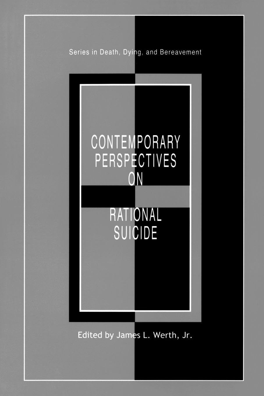 Contemporary Perspectives on Rational Suicide
