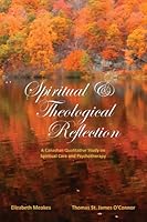 Spiritual & Theological Reflection 0973059338 Book Cover