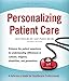 Personalizing Patient Care