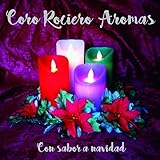  Aromas de Navidad, Pt. 1