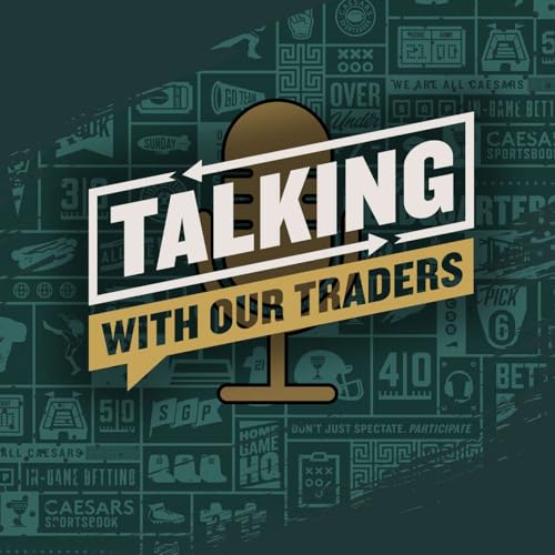 Talking With Our Traders cover art