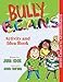 Bully B.E.A.N.S. Activity and Idea Book