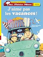 J'Aime Pas Les Vacances ! 2218970244 Book Cover
