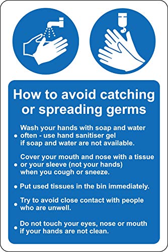 How to avoid spreading or catching germs Sign - Wash your hands - Sanitise your hands Use hand sanitiser Safety sign - 1.2mm Rigid plastic 200mmx 150mm