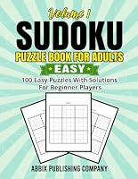 Sudoku Puzzle Book for Adults: 100 Easy Puzzles with Solutions for Beginner Players 1966489803 Book Cover