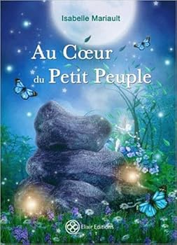 Paperback Au coeur du Petit Peuple (French Edition) [French] Book