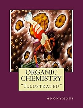 Paperback Organic Chemistry: "Illustrated" Book