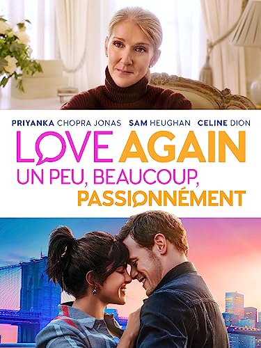 Love Again Un Peu, Beaucoup, Passionnément