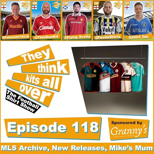 Couverture de Episode 118 - MLS Archive, New Releases and Mike's Mum