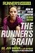 Runner's World The Runner's Brain: How to Think Smarter to Run Better