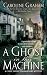 A Ghost in the Machine: A Chief Inspector Barnaby Novel (Chief Inspector Barnaby Novels Book 7)