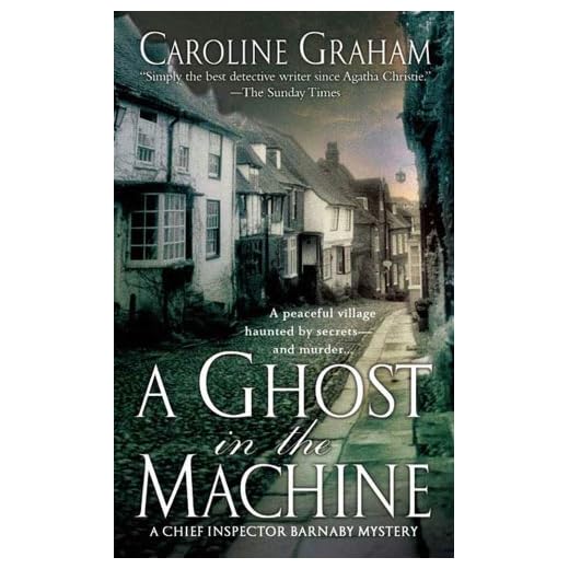 A Ghost in the Machine: A Chief Inspector Barnaby Novel (Chief Inspector Barnaby Novels Book 7)