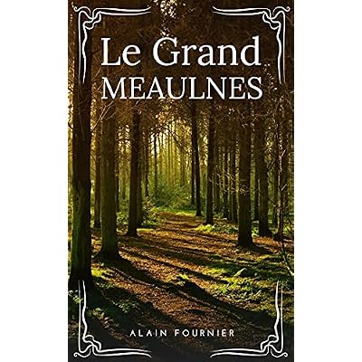 Le Grand Meaulnes: