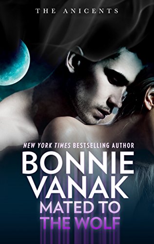 Mated to the Wolf: A Werewolf Urban Fantasy Paranormal Romance (The Ancients Book 2)