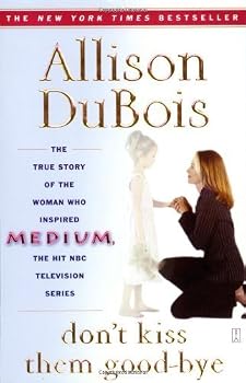Don't Kiss Them Good-bye by DuBois, Allison (November 1, 2005) Paperback