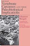 Recent Vertebrate Carcasses and Their Paleobiological Implications