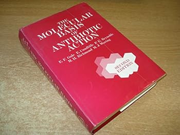 Hardcover The Molecular Basis of Antibiotic Action Book
