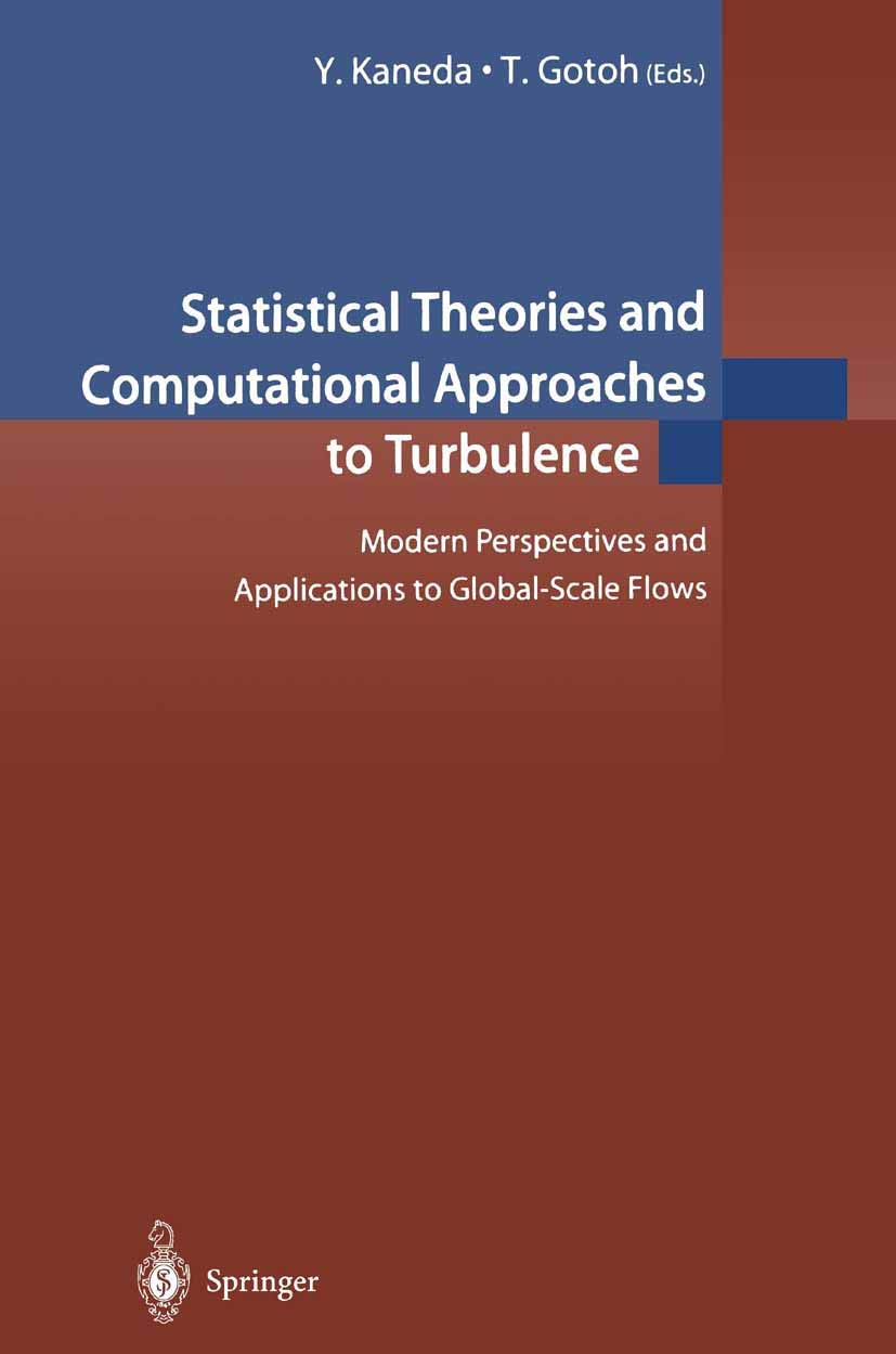 Buy Statistical Theories and Computational Approaches to Turbulence: Modern Perspectives and Applications to Global-Scale Flows — BookShops.in