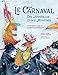 Le carnaval des merveilles et des monstres (1CD audio)