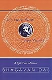 It's Here Now (Are You?): A Spiritual Memoir