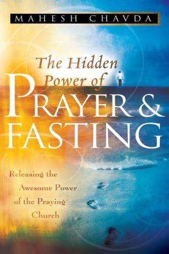 Hidden Power of Prayer and Fasting