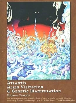 Paperback Atlantis, Alien Visitation, and Genetic Manipulation Book