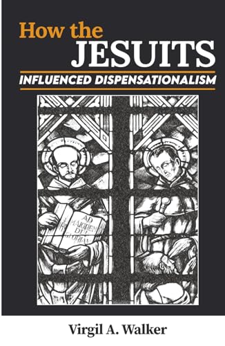 How the Jesuits Influenced Dispensationalism