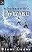 So You Want to Be a Wizard: The First Book in the Young Wizards Series