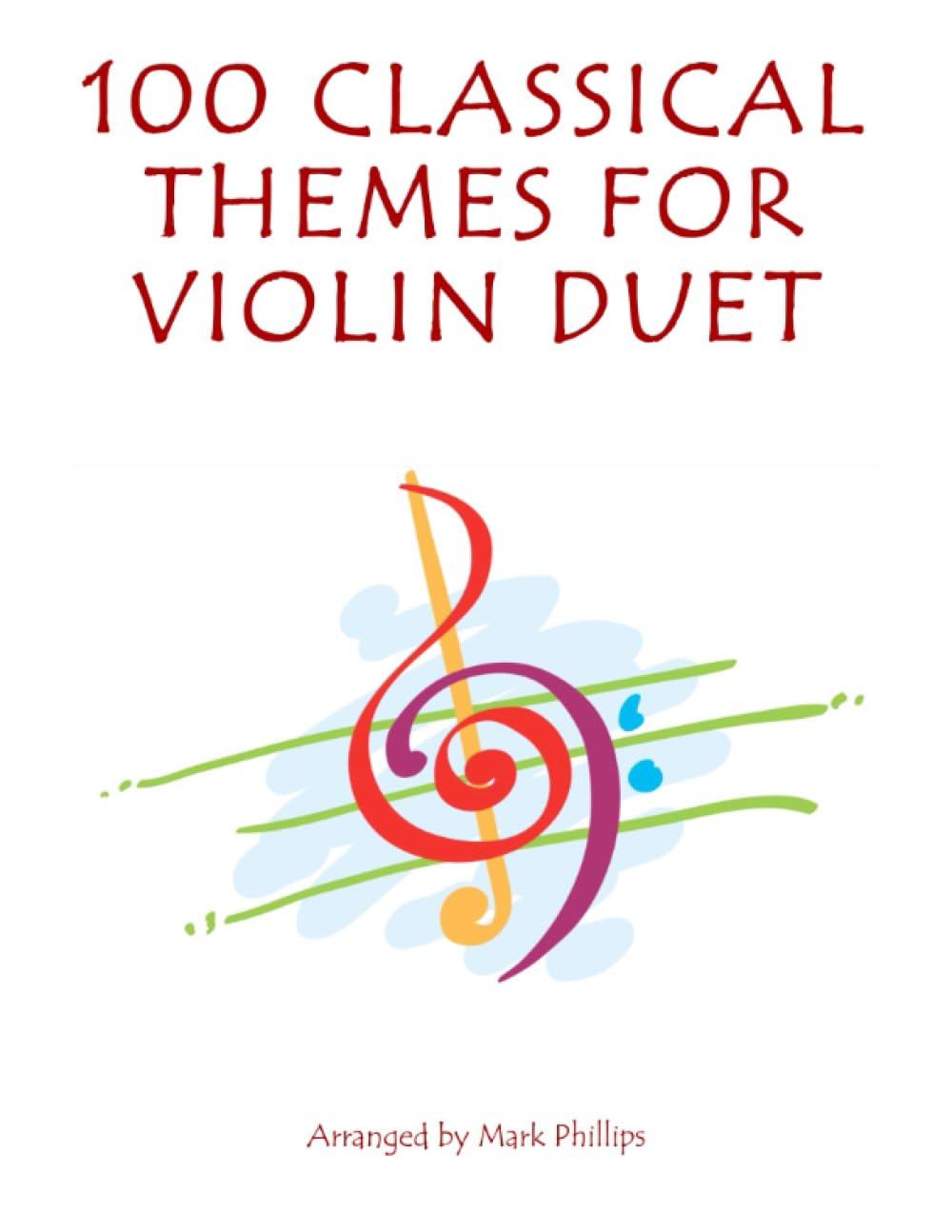 100 Classical Themes for Violin Duet (Violin Duet Anthology Series)