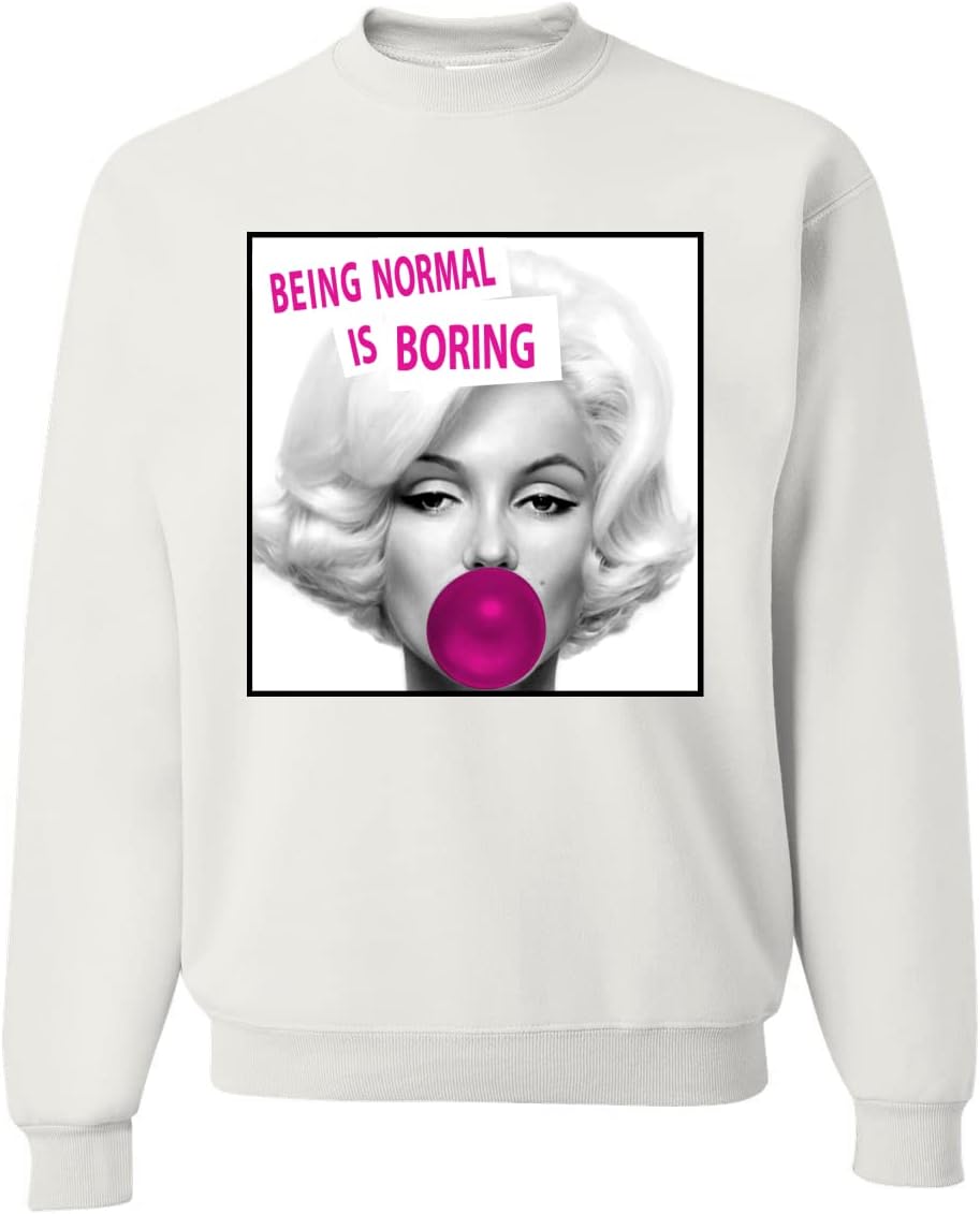 Wild Bobby Marilyn Being Normal is Boring Famous People Unisex Crewneck Graphic Sweatshirt