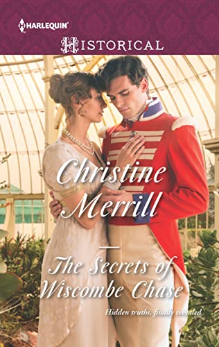 The Secrets of Wiscombe Chase (Harlequin Historical Book 1273)