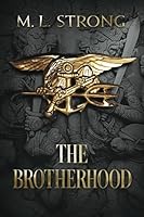 The Brotherhood (SEAL Strike) 099948107X Book Cover