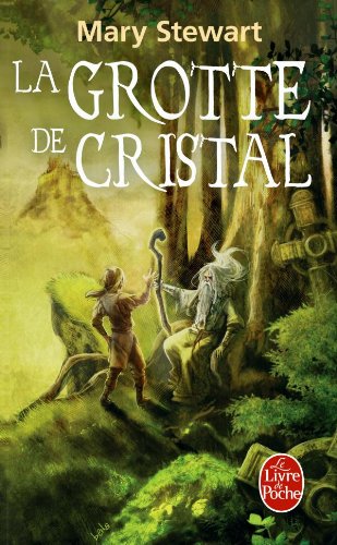 Le Cycle de Merlin, Tome 1 : La Grotte de cristal