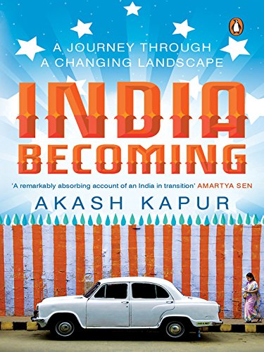 Cover of India Becoming: A Journey through a Changing Landscape
