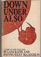 Down Under Also, A Look at New Zealand B000KF8G7E Book Cover