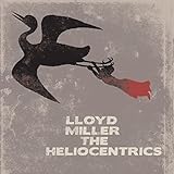  Lloyd Miller & the Heliocentrics