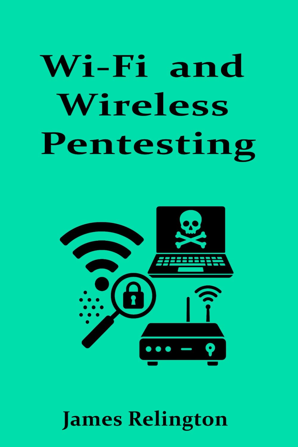 Wi-Fi and Wireless Pentesting on 802.11 Networks