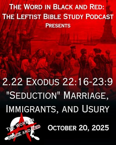 S 2.22 | Exodus 22:16-23:9 | "Seduction" Marriage, Immigrants, and Usury