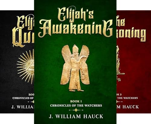 Elijah's Awakening (Chronicles of the Watchers Book 1)