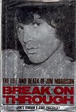 Break on Through: The Life and Death of Jim Morrison