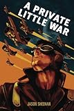 A Private Little War
