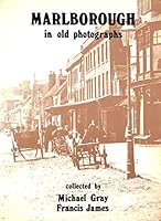 Marlborough in Old Photographs 0862990181 Book Cover