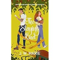 The Staying Kind